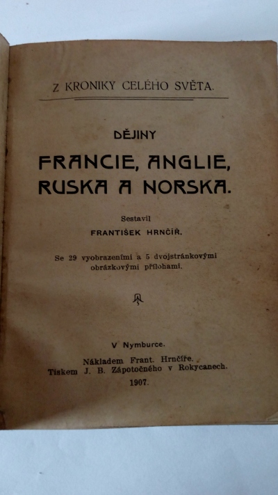 Dějiny Francie, Anglie, Ruska a Norska. Dějiny starých Římanův a Itálie.