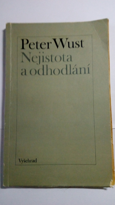 Nejistota a odhodlání
