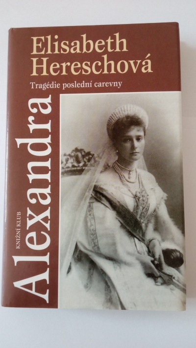 Alexandra – tragédie poslední carevny