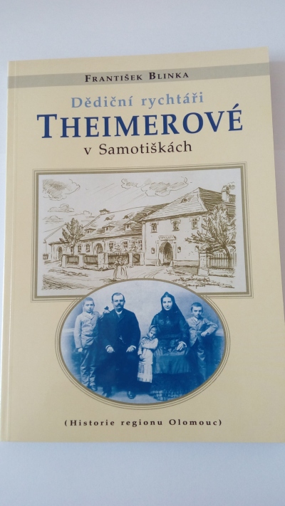 Dědiční rychtáři Theimerové v Samotiškách