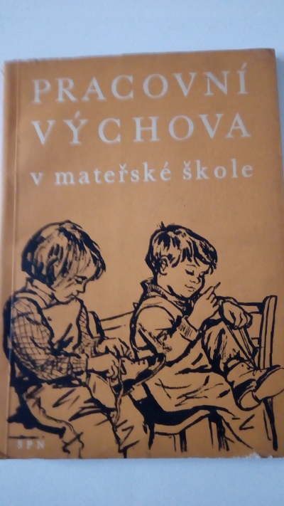 Pracovní výchova v mateřské škole