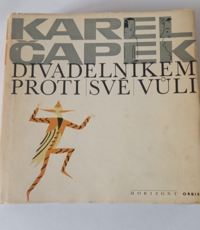 Divadelníkem pro své vůli