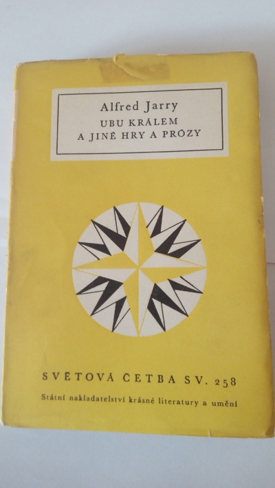 Ubu králem a jiné hry a prózy