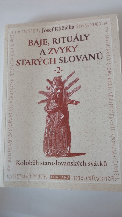 Báje, rituály a zvyky starých Slovanů -2-