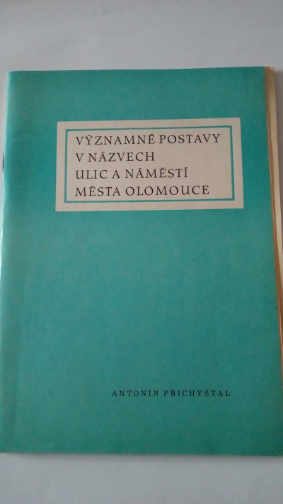 Významné postavy v názvech ulic a náměstí města Olomouce
