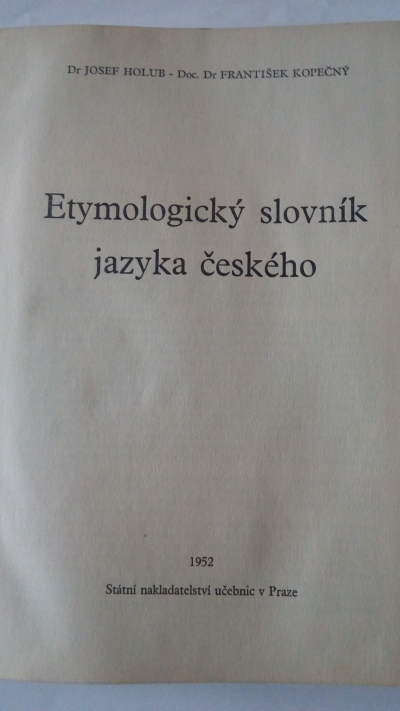 Etymologický slovník jazyka českého