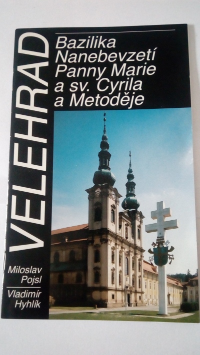 Velehrad – Bazilika Nanebevzetí Panny Marie a sv. Cyrila a Metoděj