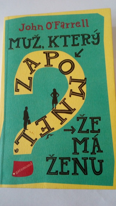 Muž, který zapomněl, že má ženu