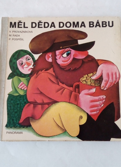 Měl děda doma bábu