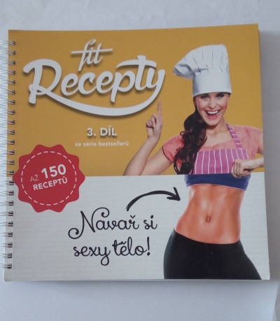 Fit recepty – Navař si sexy tělo!
