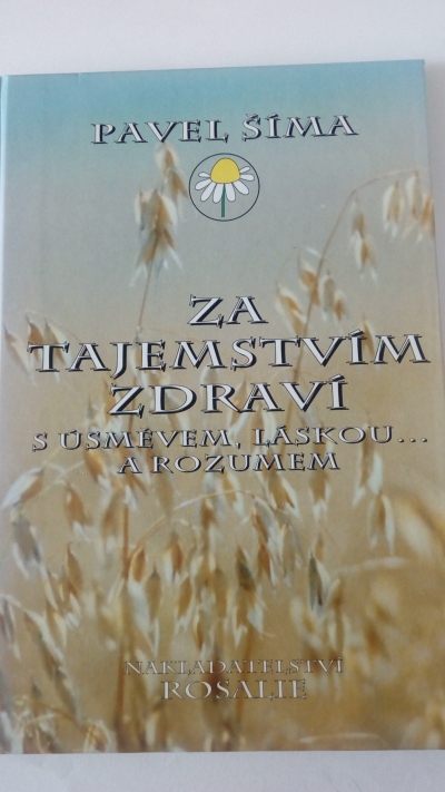 Za tajemstvím zdraví s úsměvem, láskou … a rozumem