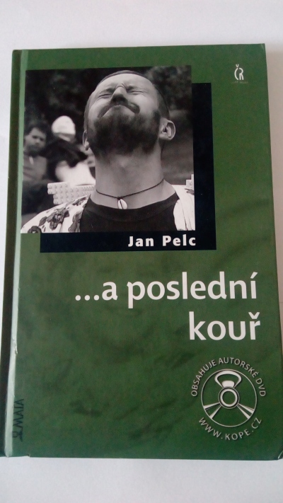 … a poslední kouř