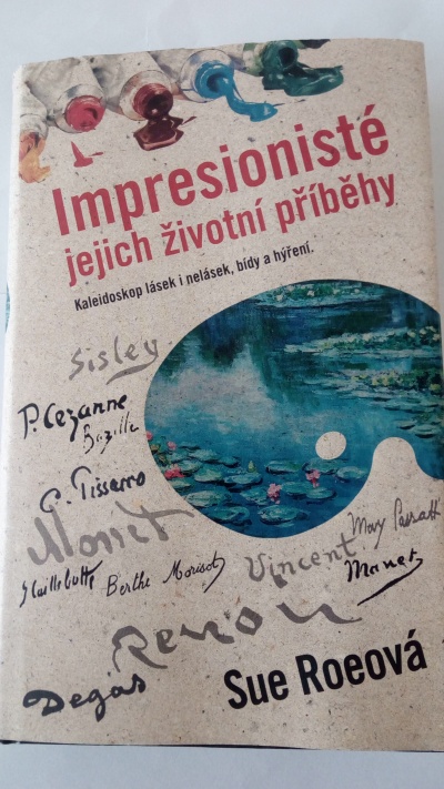 Impresionisté jejich životní příběhy