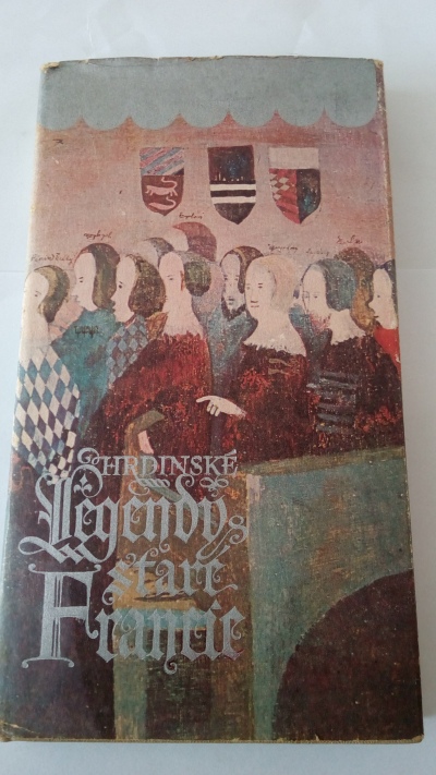 Hrdinské legendy staré Francie