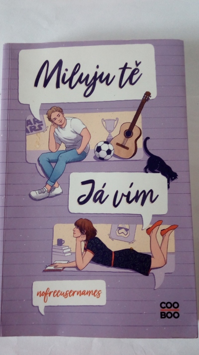 Miluji tě. Já vím. 
