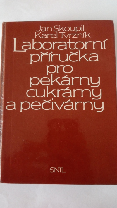 Laboratorní příručka pro pekárny, cukrárny a pečivárny