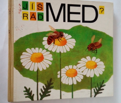 Jíš rád med?