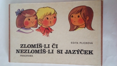 Zlomíš-li či nezlomíš-li si jazýček