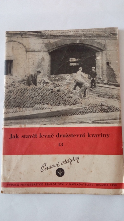 Jak stavět levně družstevní kravíny