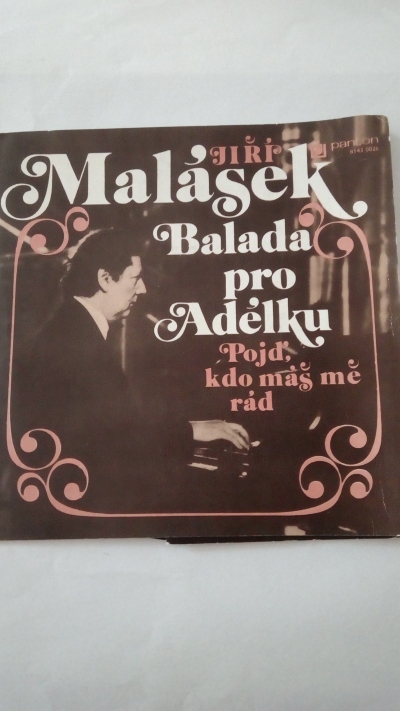 Balada pro Adélku / Pojď kdo máš mě rád