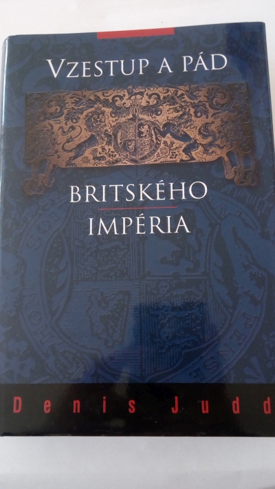 Vzestup a pád britského impéria