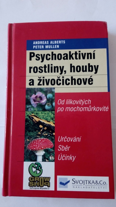 Psychoaktivní rostliny, houby a živočihové