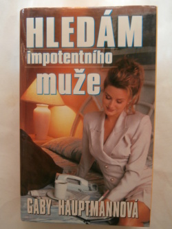 Hledám impotentního muže