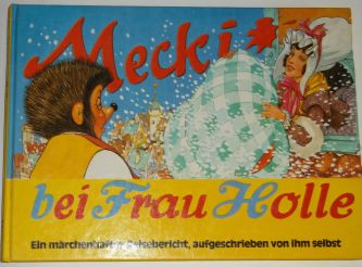 Mecki bei Frau Holle