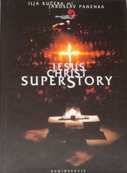 Jesus Christ Superstory