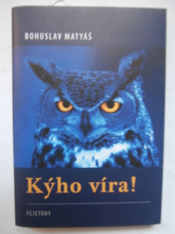 Kýho víra!
