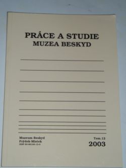 Práce a studie Muzea Beskyd