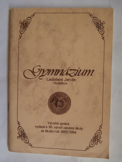 Výroční zpráva gymnázia Ladislava Jaroše v Holešově