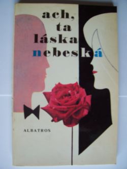 Ach, ta láska nebeská