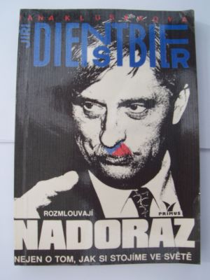 Nadoraz s Jiřím Dienstbierem 