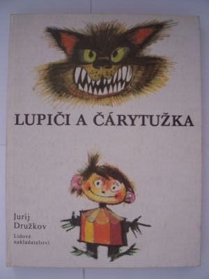 Lupiči a Čárytužka