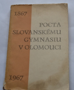 Pocta Slovanskému gymnasiu v Olomouci