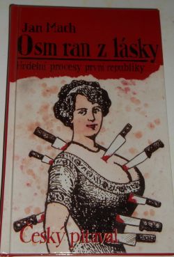 Osm ran z lásky