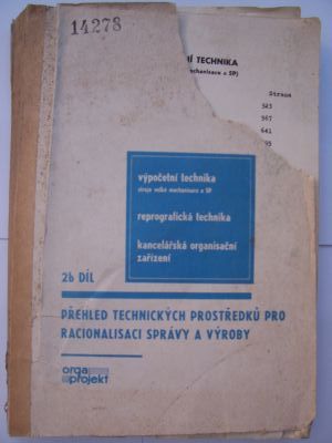 Přehled technických prostředků pro racionalisaci správy a výroby