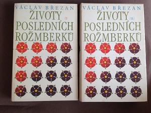 Životy posledních Rožmberků I., II.