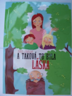 A taková to byla láska