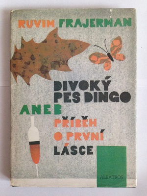 Divoký pes Dingo aneb příběh o první lásce