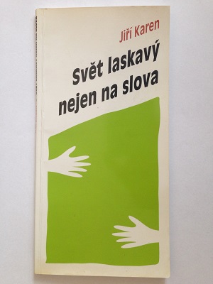 Svět laskavý nejen na slova