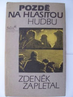 Pozdě na hlasitou hudbu