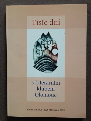 Tisíc dní s Literárním klubem Olomouc