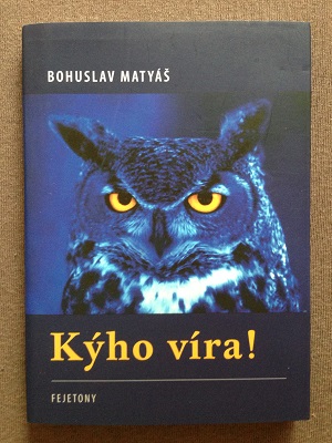 Kýho víra!