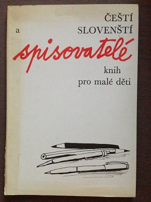 Čeští a slovenští spisovatelé knih pro malé děti