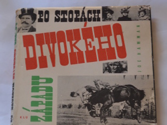 Po stopách divokého západu