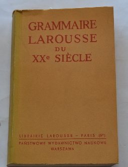 Grammaire larousse du XXe siécle