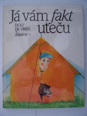 Já vám fakt uteču
