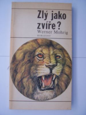 Zlý jako zvíře?